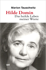 Buchcover: Marion Tauschwitz - Hilde Domin - Das heikle Leben meiner Worte